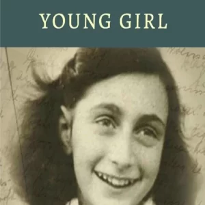 Anne Frank - The Diary of a Young Girl