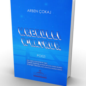 Arben Çokaj - Mrekulli n'katror - poezi