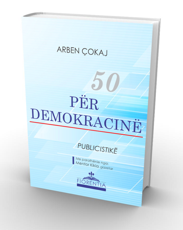 Arben Çokaj - Për demokracinë - publicistikë