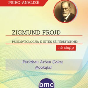 Frojdi - Psikopatologjia e jetës së përditshme
