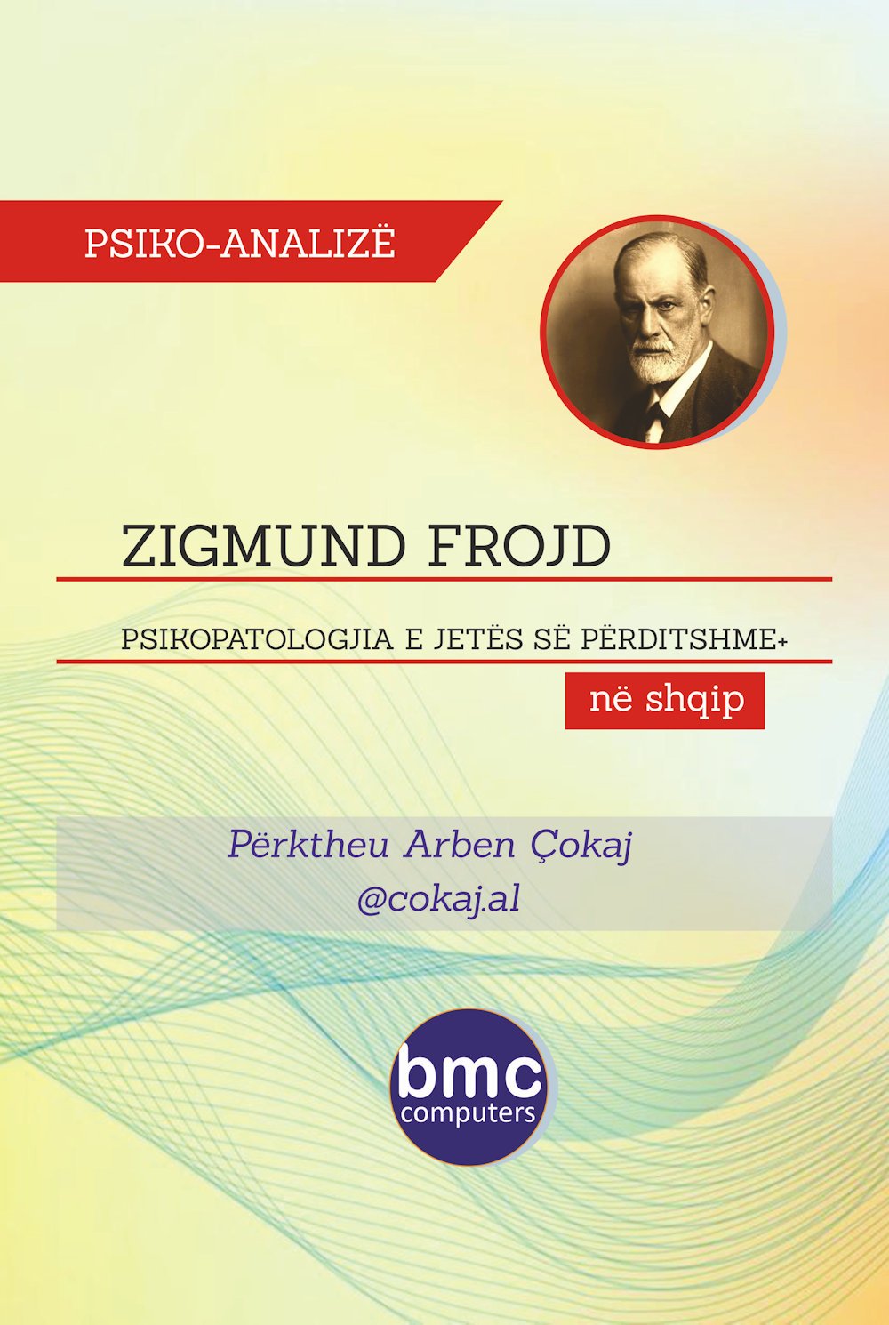 Frojdi - Psikopatologjia e jetës së përditshme