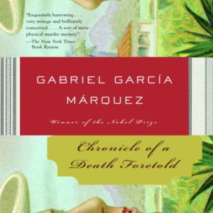 Gabriel García Márquez - Chronicle of a death foretold